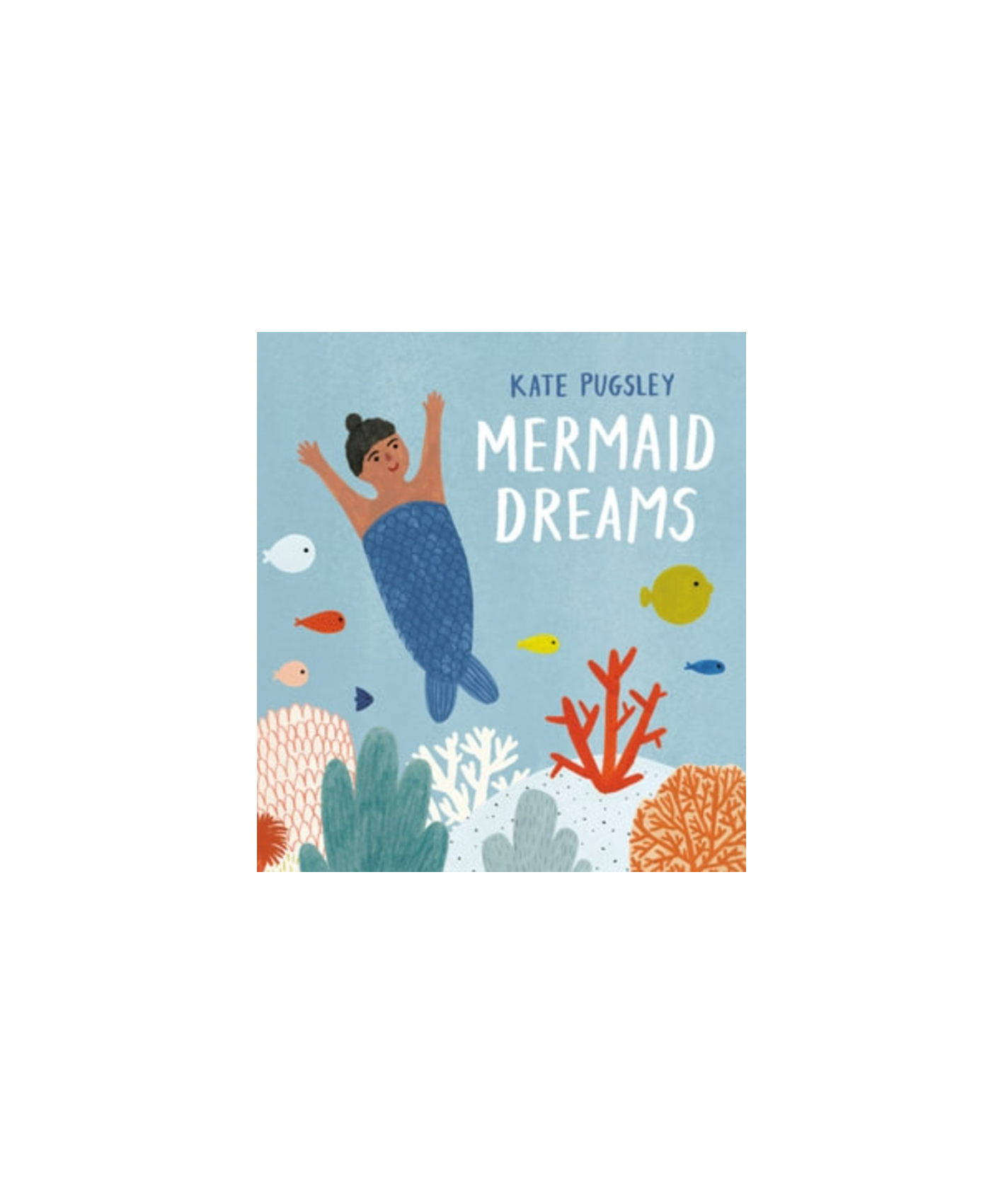 Mermaid Dreams - Kate Pugsley