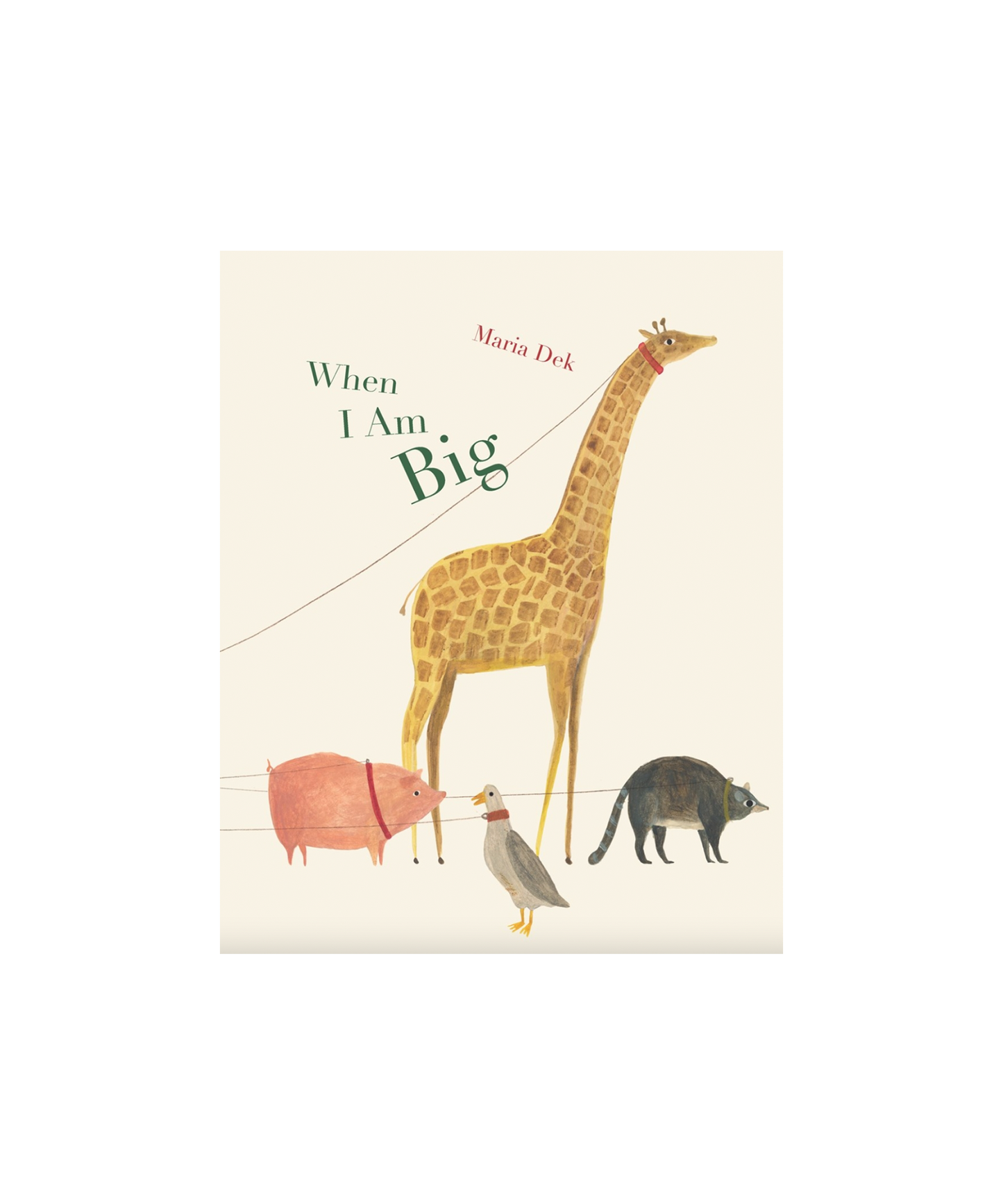 When I Am Big - Maria Dek