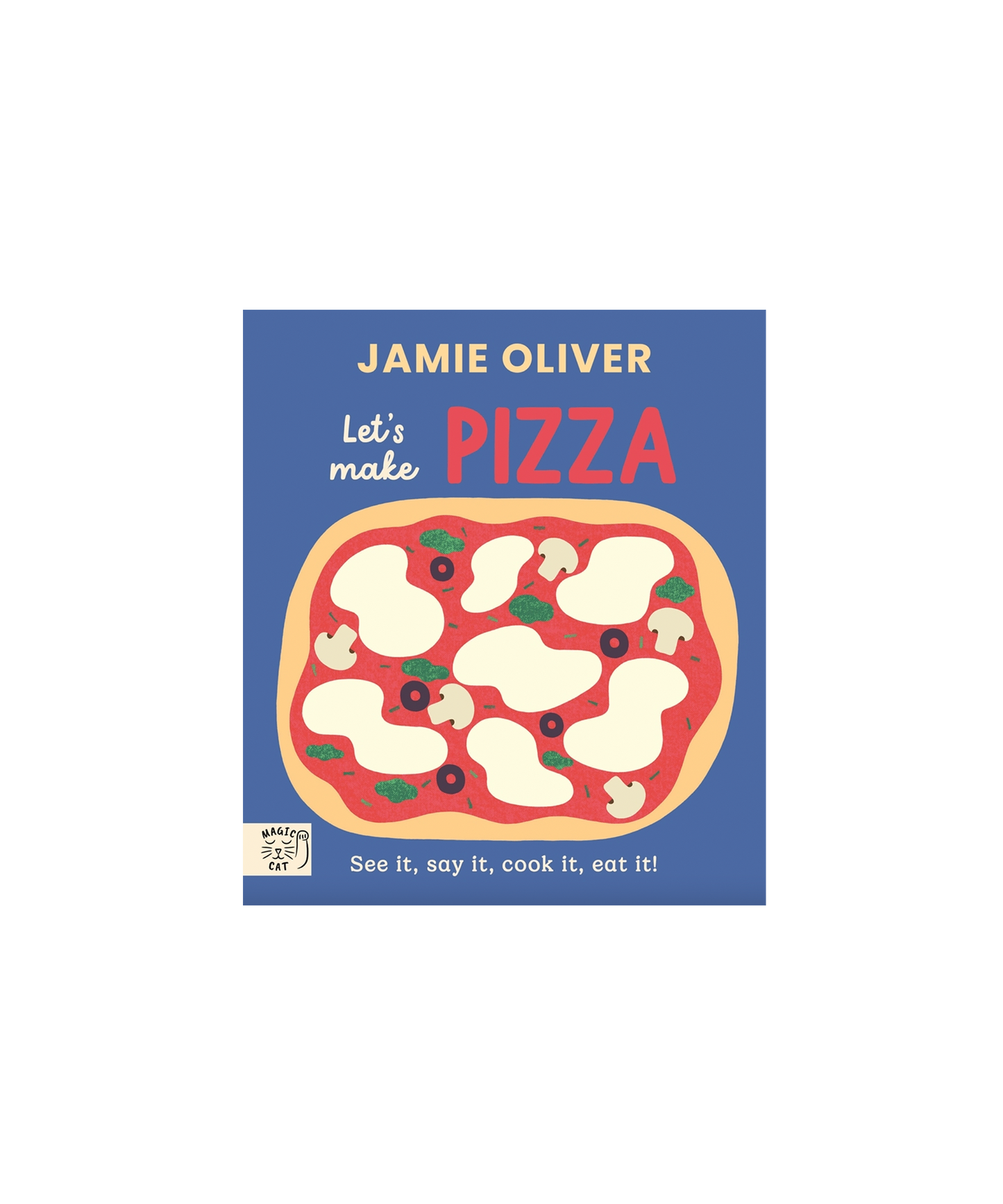 Jamie Oliver - Let’s Make Pizza