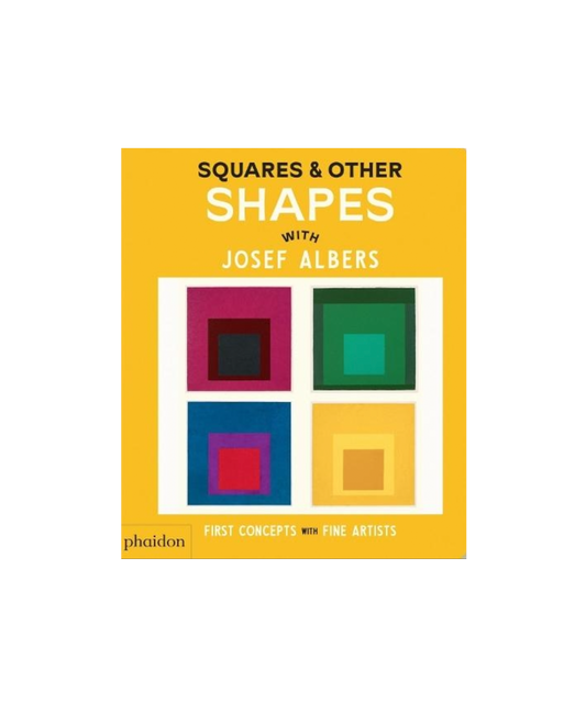 Squares & Other Shapes (Josef Albers) - Phaidon